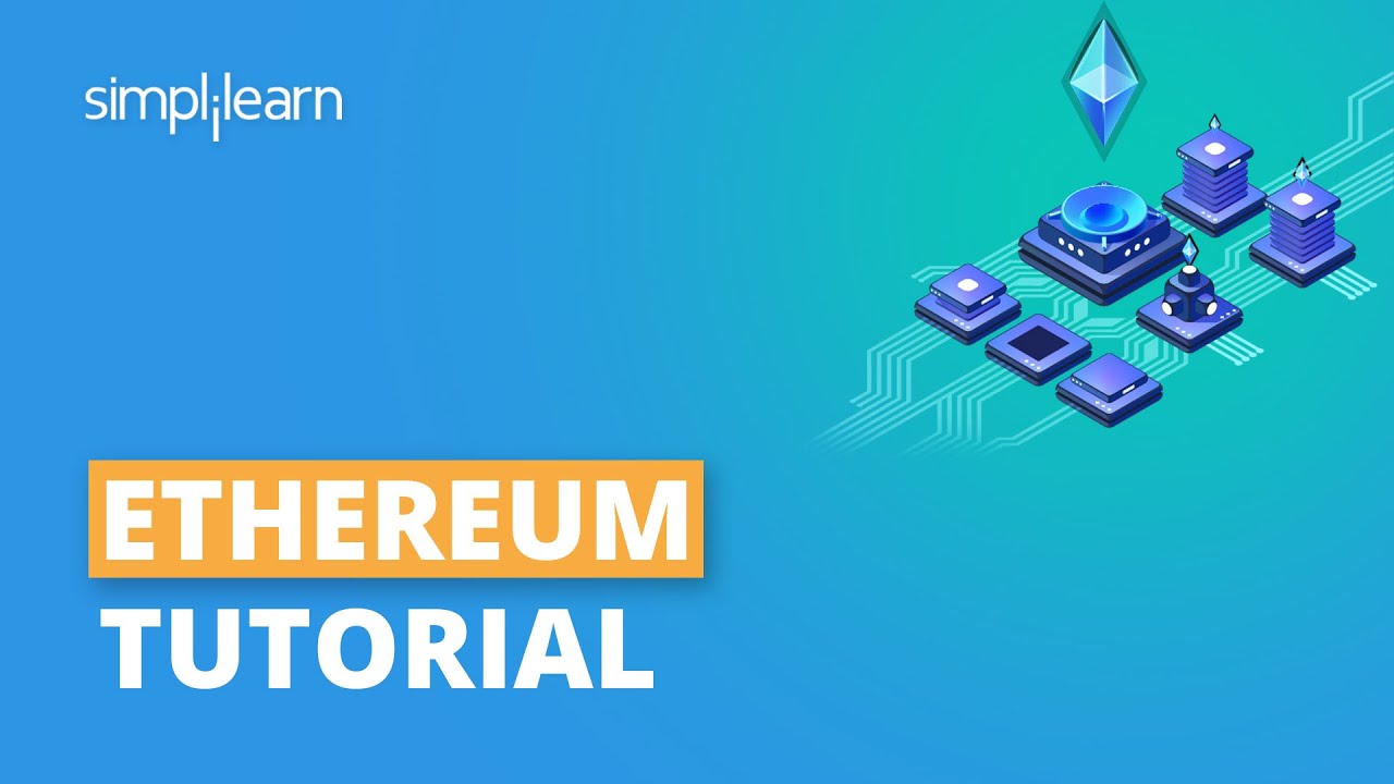 Ethereum Tutorial For Beginners - Ethereum Architecture | Edureka