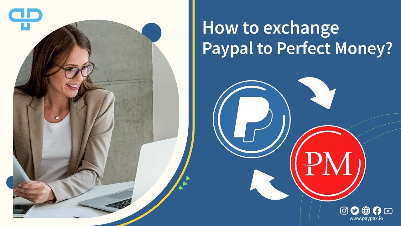 Exchange PayPal USD to Perfect Money USD  where is the best exchange rate?