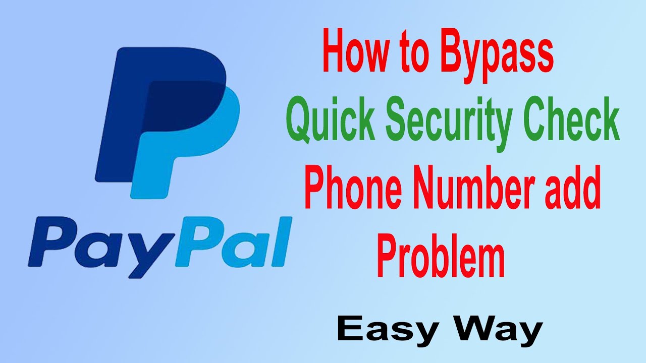 Solved: Quick Security Check couldn't confirm it's you - PayPal Community