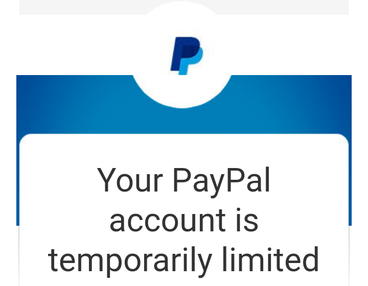 [PayPal] Account limited due to trades. What to do? [SOLVED]