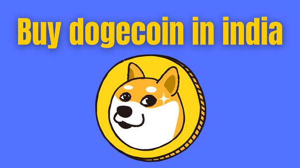 How To Buy Dogecoin In India