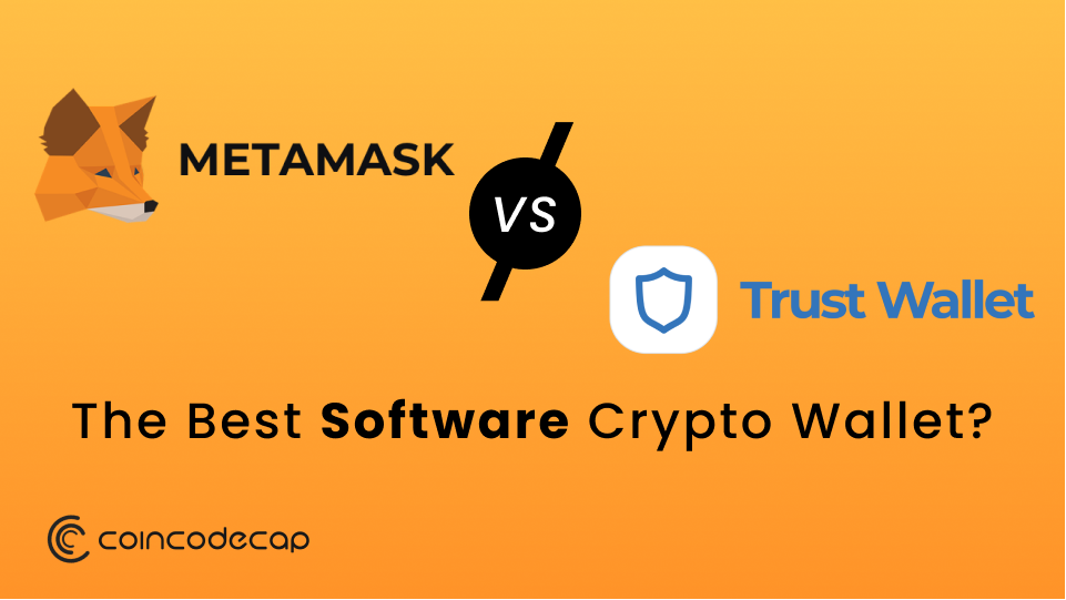 Trust Wallet vs MetaMask - Which is the Best Crypto Wallet? - CoinCodeCap