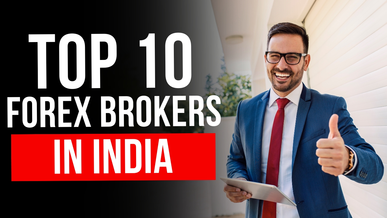 Top SEBI Regulated Forex Brokers - Updated List for March 