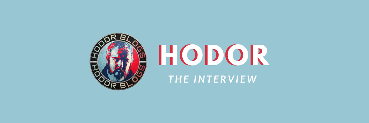 Hodor: The Interview — Riley Q