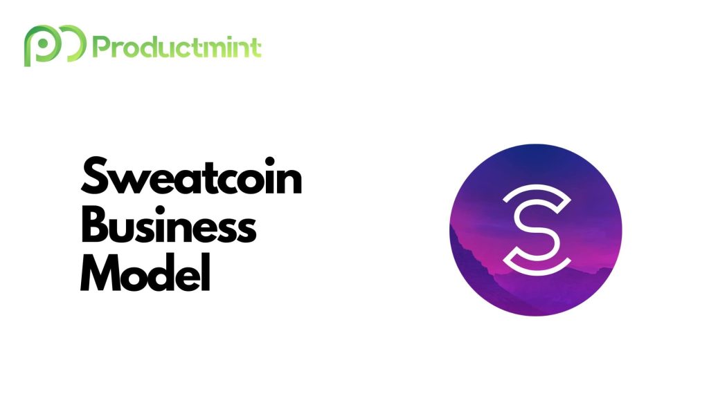 How does Sweatcoin work and make money? | Business Strategy Hub