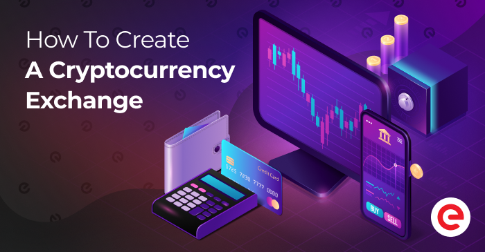 How to Start a Cryptocurrency Exchange Business?