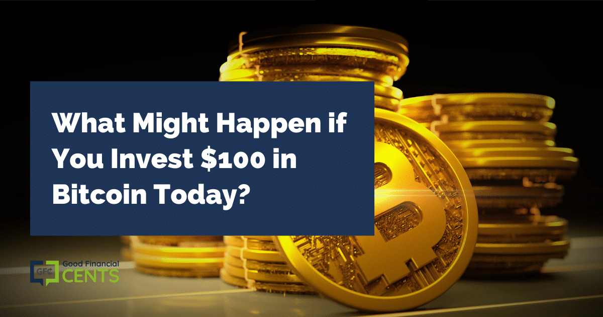 How To Invest in BTC: What If I Invest $ in Bitcoin Today?