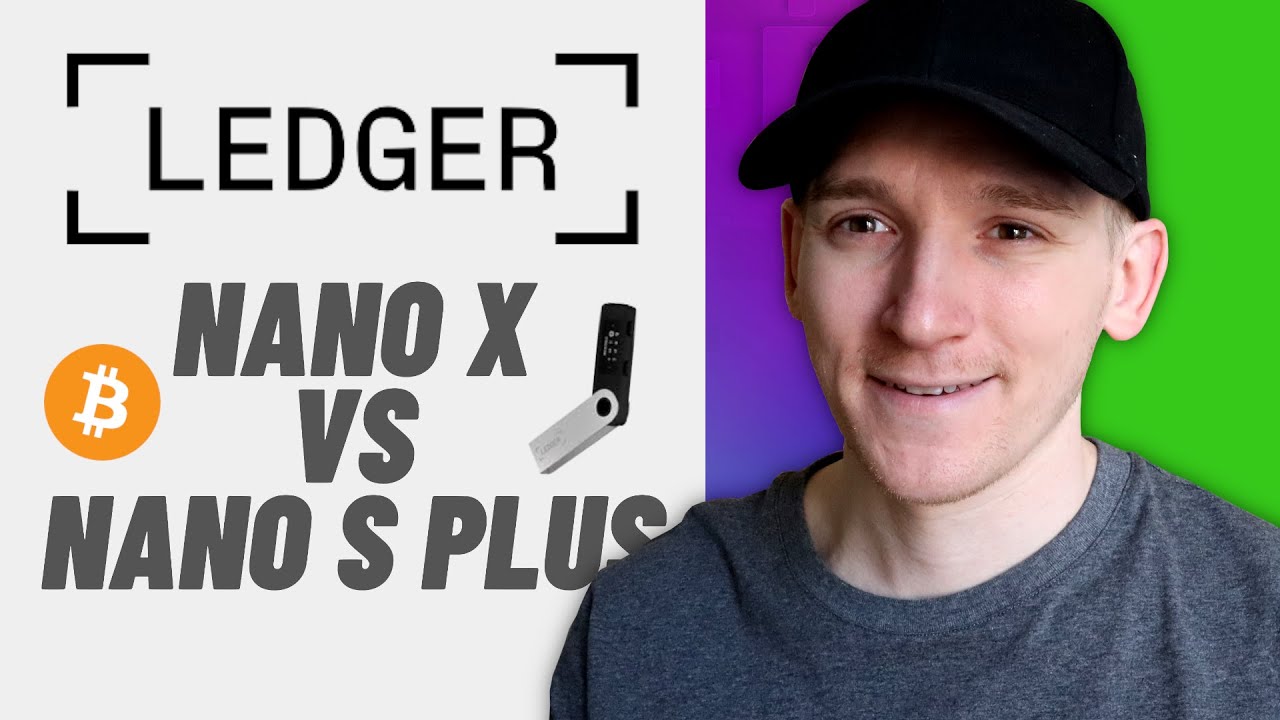 Ledger Nano S vs. X | Digital Trends