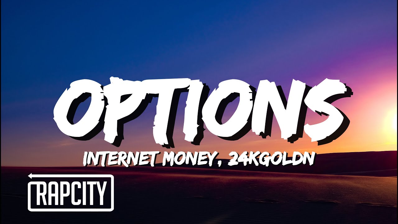 ‎Options - Song by Internet Money & 24kGoldn - Apple Music