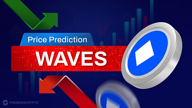 Waves (WAVES) Price Prediction - Will WAVES Hit $5 Soon? - TheNewsCrypto