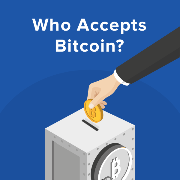 14 Companies That Accept Bitcoin & Crypto 