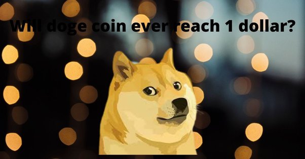 Dogecoin Price Prediction - Will Dogecoin Reach $1?