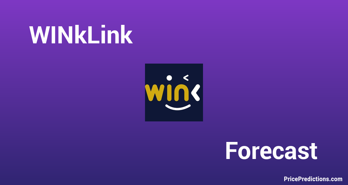 WINkLink Price Prediction up to $ by - WIN Forecast - 